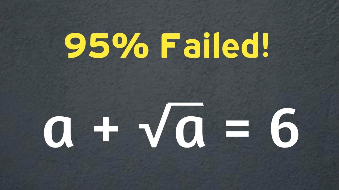 World Record Math Problems Math Olympiad a + √a = 6 | Hardest Math Problem in the World | Algebra ...