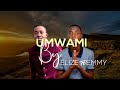 UMWAMI By Elise Ft Emmy UMWAMI By Elise Ft Emmy