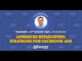 Advanced Retargeting Strategies For Facebook Ads