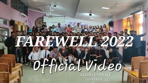 Farewell 2022 (Official Video) | B.Com | 2019-22 Batch | Nerim Commerce  College | Guwahati, Assam