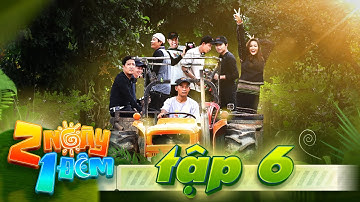 2 Ngày 1 Đêm Việt Nam | Tập 6: Dương Lâm gánh Cris Phan còng lưng, Trường Giang "quạu" MC H