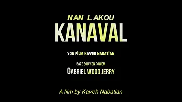 Nan Lakou Kanaval Official Trailer (2014) - Kaveh Nabatian, Cine Institute Haitian Movie HD