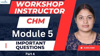 WORKSHOP INSTRUCTOR - CHM - MODULE - 4 MCQ - 4