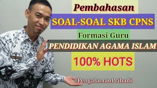 SOAL-SOAL SKB CPNS GURU PAI