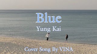 yung kai - blue (official lyric video) | cover song by vina