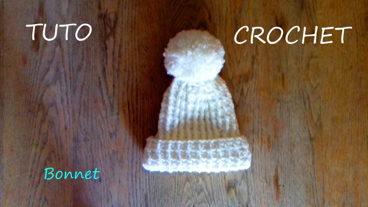 TUTO CROCHET Comment faire un bonnet - YouTube