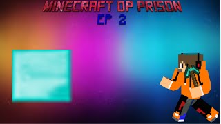 Minecraft Op Prison Ep 2