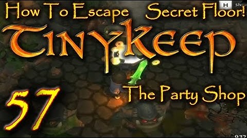 How To Escape Tiny Keep Secret Floor Guide Episode 57 The Party Shop