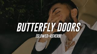 Bella - Butterfly Doors (Slowed+Reverb)