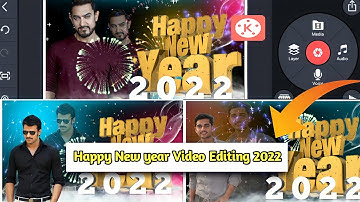 Happy New Year 2022 Video Editing in Kinemastet | Happy New Year Video Status Editing 2022