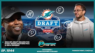 2024 NFL Draft Grades For Every Miami Dolphins Pick \& UDFA Signing!