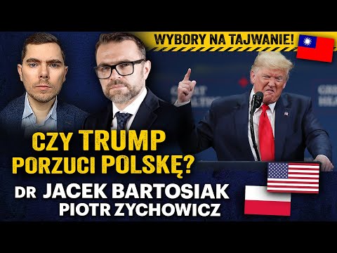 Nowa strategia USA? Trump: Europa musi się bronić sama! - dr Jacek Bartosiak i Piotr Zychowicz