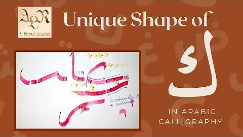 Arabic Calligraphy Thuluth Script | How to Write Letter Kaaf (Standalone + Initial) Step-by-Step