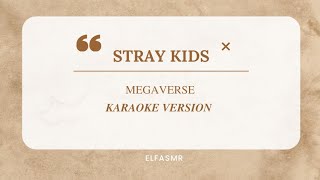 STRAY KIDS - MEGAVERSE KARAOKE VERSION