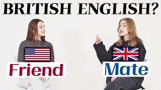 American Learns British English from a British For The First Time!!
