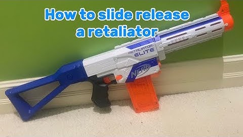 How to slide release your nerf retaliator 