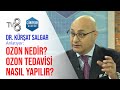 Ozon nedir ve ozon tedavisi nasıl yapılır? | TV8 Günaydın Doktor | Dr. Kürşat SALGAR