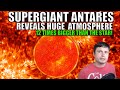 Supergiant Antares Reveals Huge Atmosphere - 12x Size of the Star