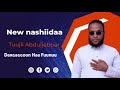 Nashidaa Aruuzaa Koo Dargaggoon Haa Fuunuu Baarakallaahu Lakumaa Wabaarakaa Aleeykumaa 