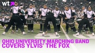 Ylvis' The Fox Performed By Ohio University Marching Band | What's Trending Now