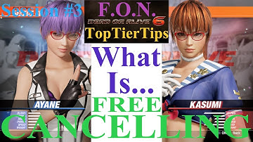 DOA6 - Advanced Guide Tutorial - Session #3 FREE CANCELLING