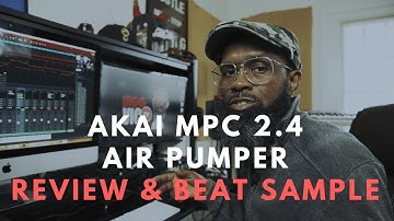 AKAI MPC 2.4 AIR PUMPER EFFECT REVIEW 🔥