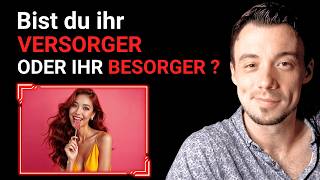„Der Mann muss mir was bieten “ - Was sie in Wahrheit meint
