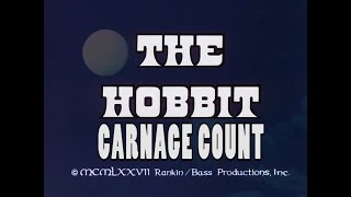 The Hobbit (1977) Carnage Count