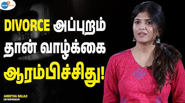 Divorce is not the END ! | Amritha | Josh Talks Tamil