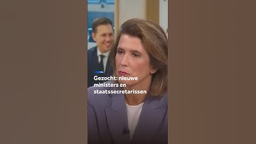 Gezocht: ministers en staatssecretarissen