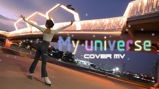 To. Coldplay & BTS & everyone [My universe cover]