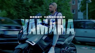 BOBBY VANDAMME - YAMAHA [official Video] Resimi