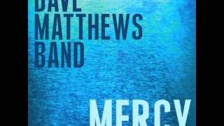 Miniatura del video "Dave Matthews Band - Mercy"