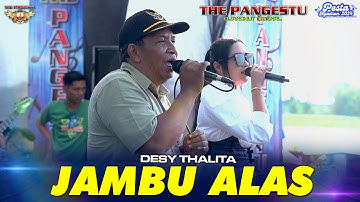 JAMBU ALAS - DESY THALITA - THE PANGESTU LIVE TANJUNG GONDANG KERTOSONO