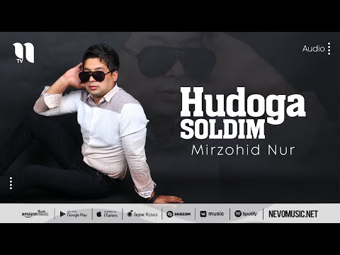 Mirzohid Nur — Hudoga soldim (audio 2022)