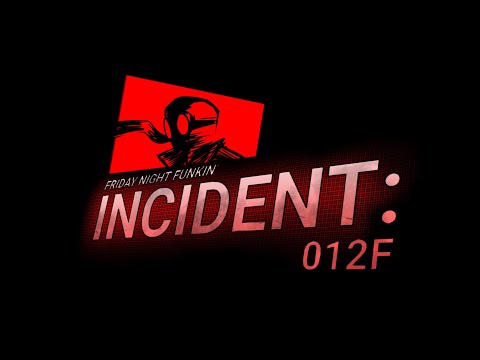 FNF: Incident 012f OST- Gunpowder (Official Upload)