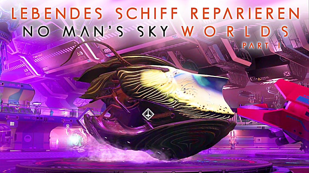 Ist Die Portaladresse Für Das Lebende Schiff No Man's Sky Jedes Mal Eine Andere Lebendes Schiff reparieren in Worlds Part 1 No Man's Sky deutsch german