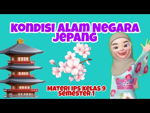 Materi IPS Kondisi Alam Negara Jepang