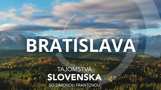 Tajomstvá Slovenska - Čarovný a prekvapivý Bratislavský kraj