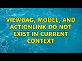Viewbag, model, and Actionlink do not exist in current context (2 Solutions!!)