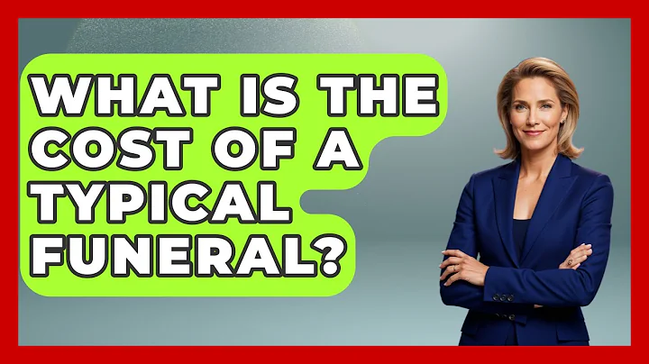What Is The Cost Of A Typical Funeral? - Consumer Laws For You