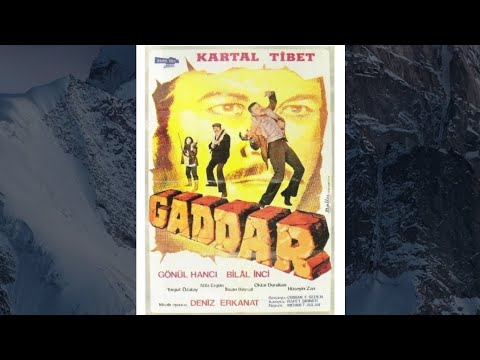 Gaddar (1974) Kartal Tibet, Gönül Hancı, Bilal inci
