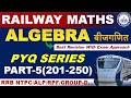 Algebra (Part-5) Pinnacle Railway Maths 6200 Book Solution By Singh Sir || #Railway
