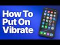 How to Put iPhone on Vibrate (Silent Mode + Haptics Settings) - YouTube How to Put iPhone on Vibrate (Silent Mode + Haptics Settings) - YouTube