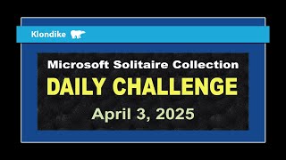 Microsoft Solitaire Collection | Daily Challenge April 3, 2025 | Klondike Expert screenshot 5