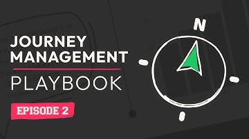 Ground Your Journeys in Evidence, Not Guesswork / Journey Management Playbook / Ep. #02