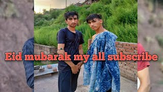 Eid mubarak my all subscribe