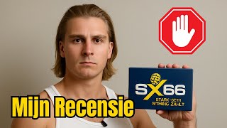 SX66 Review – SX66 Ervaringen – SX66 Resultaten en Bijwerkingen