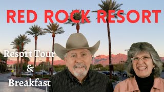 A Tour of the Red Rock Resort, & Breakfast at the Lucky Penny