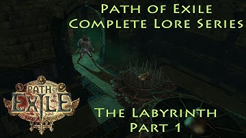 PoE Complete Lore Series: The Labyrinth Part 1 - Izaro and the Lord